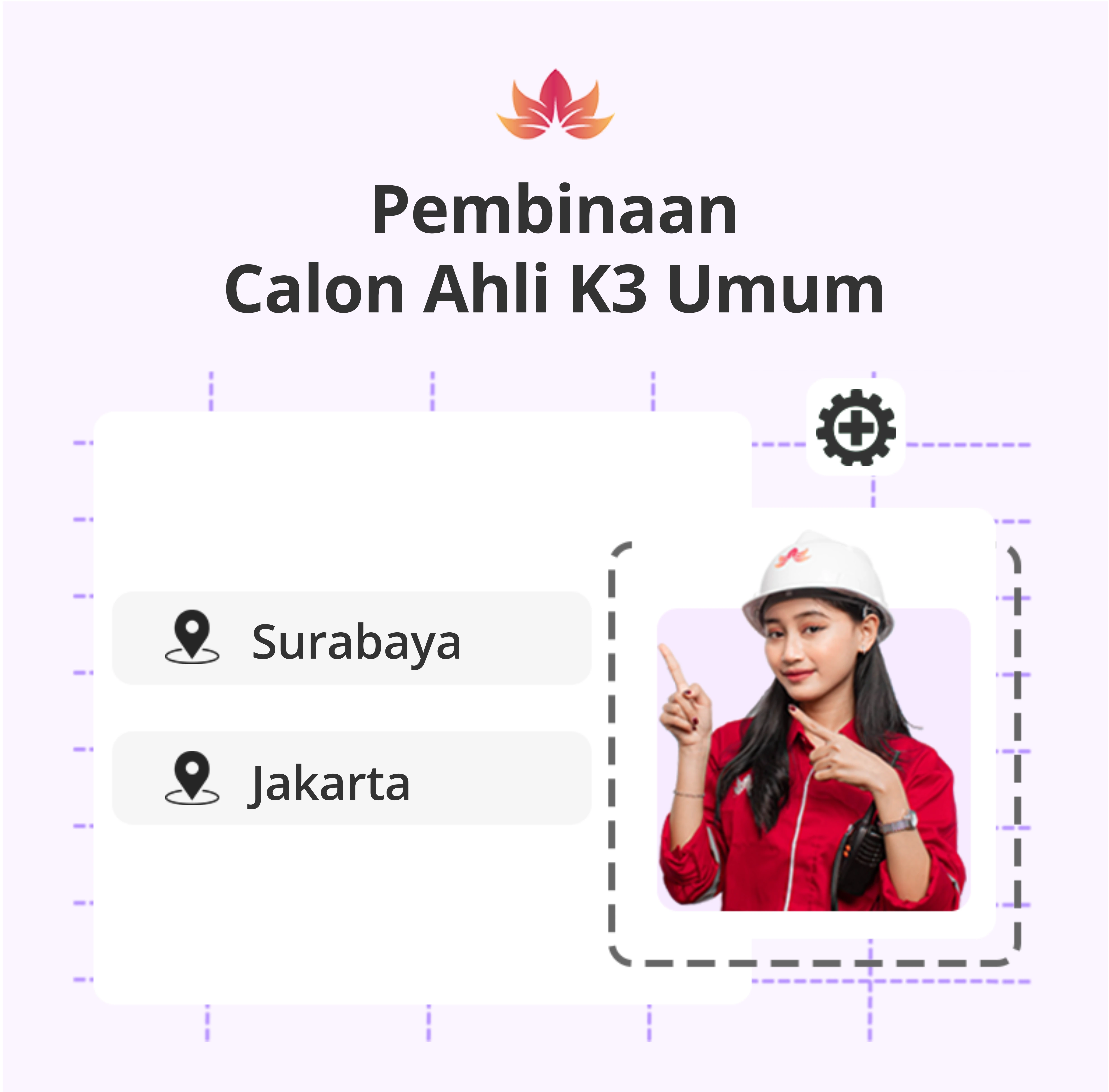 Pembinaan Calon Ahli K3 Umum Tatap Muka